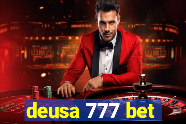 deusa 777 bet