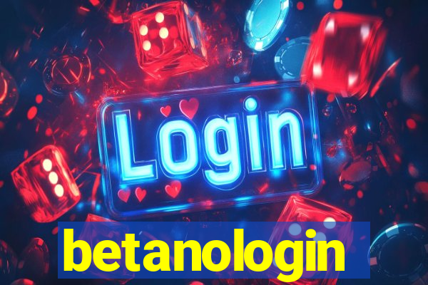 betanologin