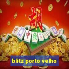 blitz porto velho