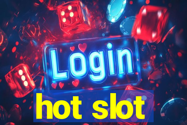 hot slot