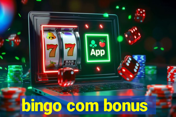 bingo com bonus