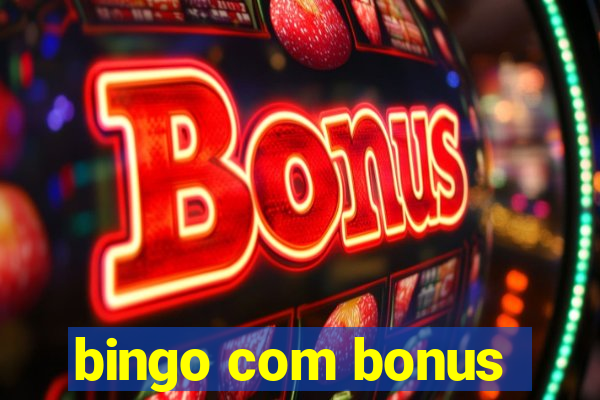 bingo com bonus