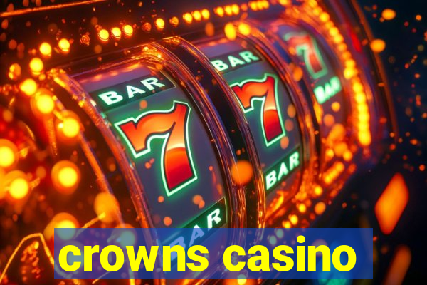 crowns casino