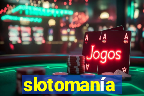 slotomanía