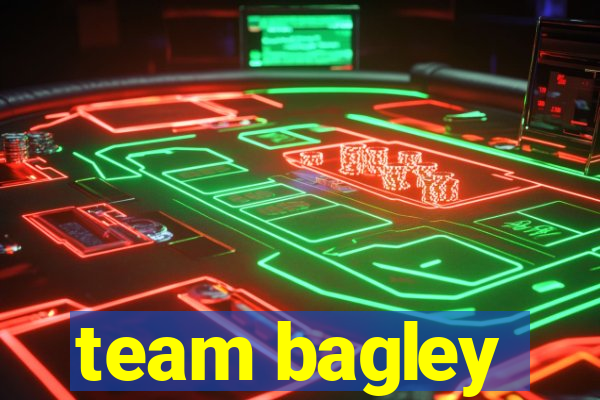 team bagley