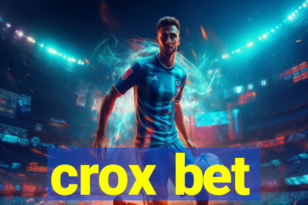 crox bet