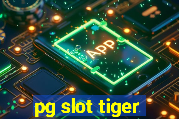 pg slot tiger