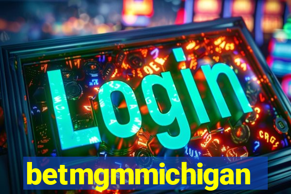 betmgmmichigan