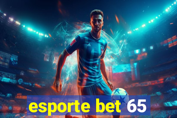 esporte bet 65