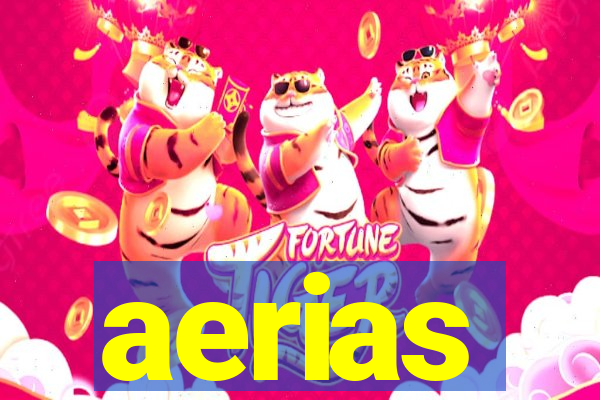 aerias