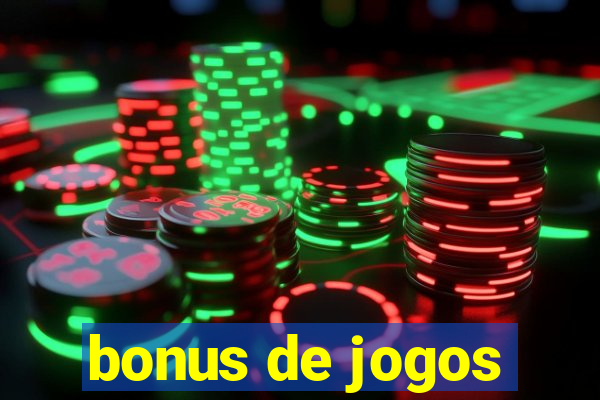 bonus de jogos