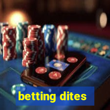 betting dites