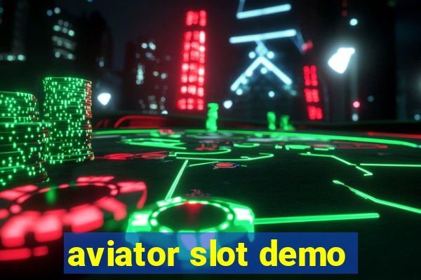 aviator slot demo