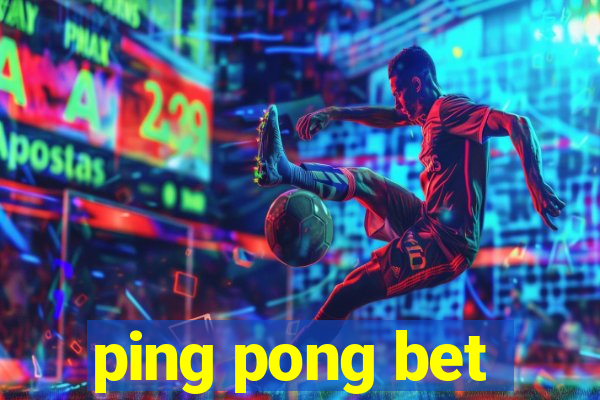 ping pong bet