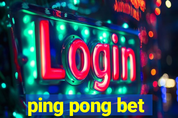 ping pong bet