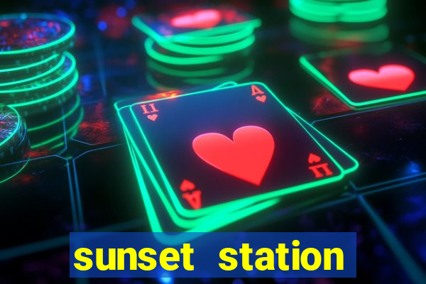 sunset station hotel & casino