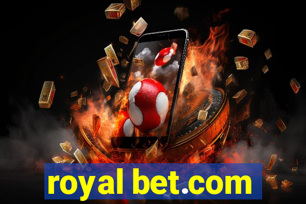 royal bet.com