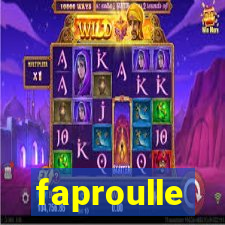 faproulle