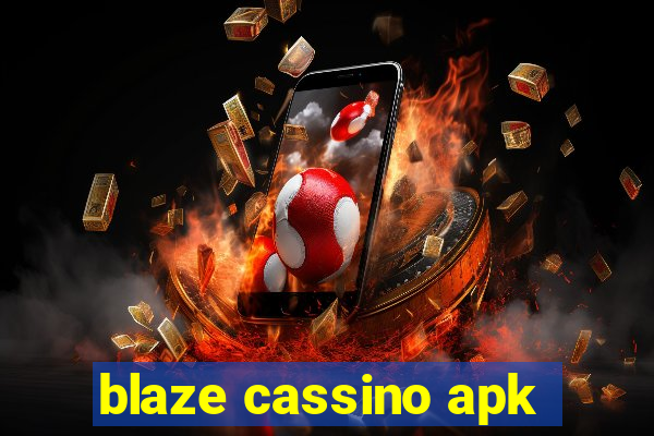 blaze cassino apk