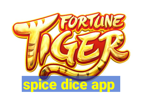 spice dice app