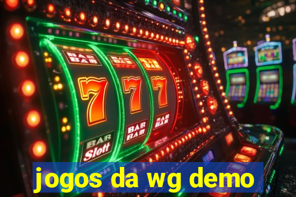 jogos da wg demo