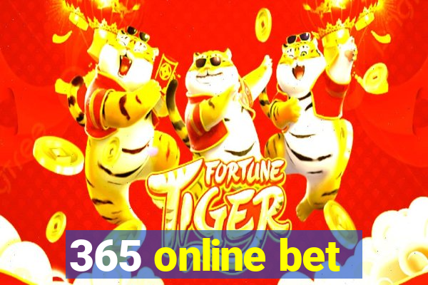 365 online bet