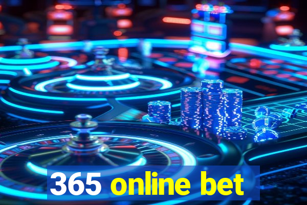 365 online bet