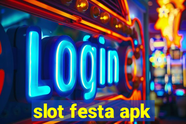 slot festa apk