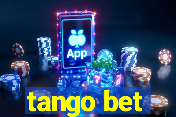 tango bet