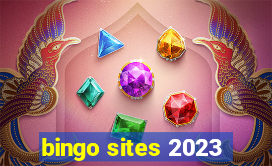 bingo sites 2023