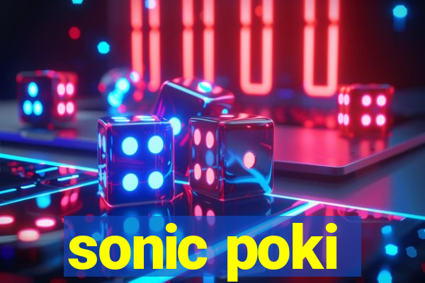 sonic poki