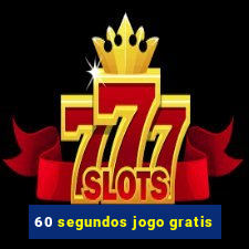 60 segundos jogo gratis