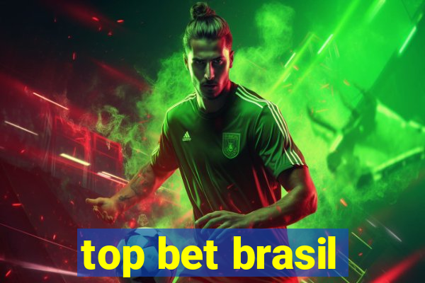 top bet brasil