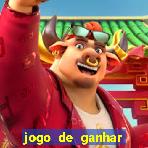 jogo de ganhar dinheiro de verdade slots