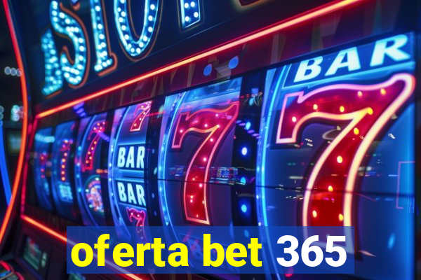 oferta bet 365