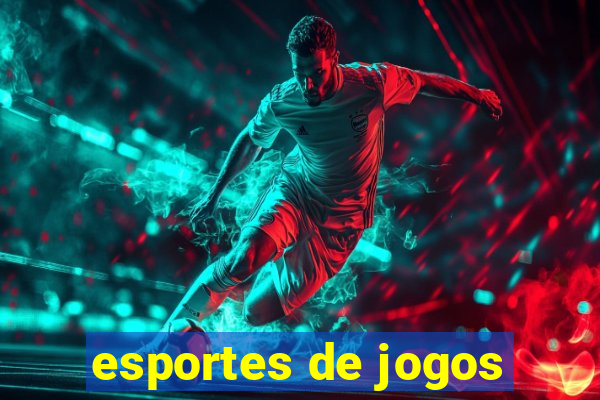 esportes de jogos