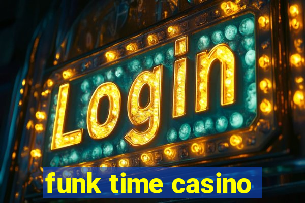 funk time casino