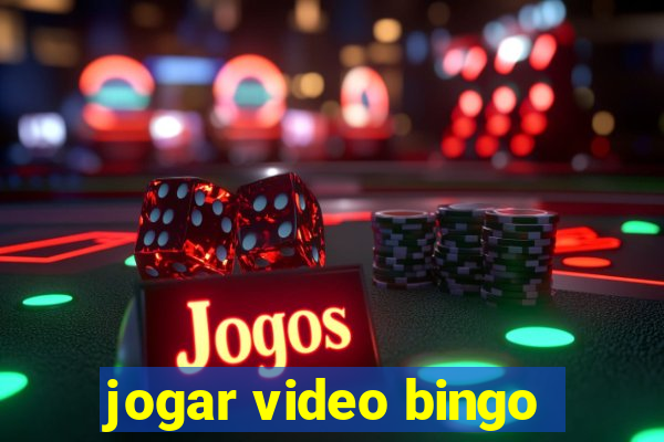 jogar video bingo