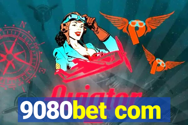 9080bet com