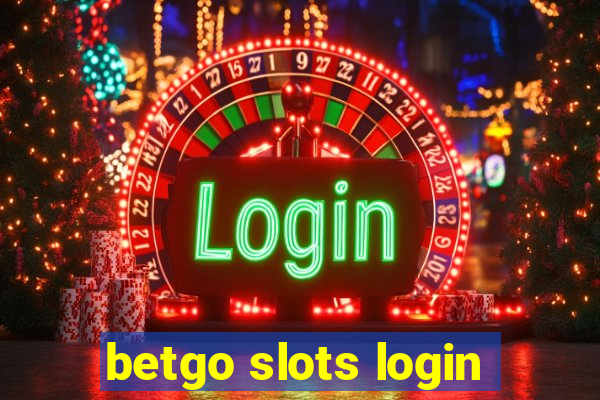 betgo slots login