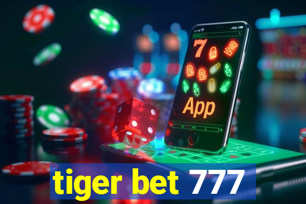 tiger bet 777