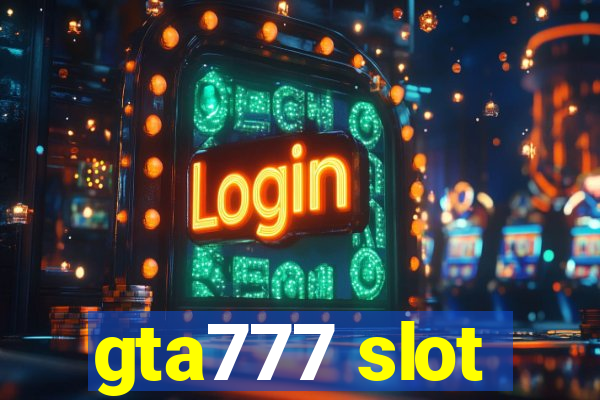 gta777 slot