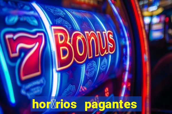 hor谩rios pagantes pg soft