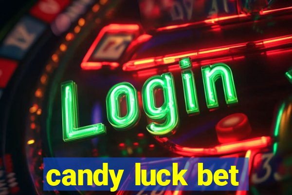 candy luck bet