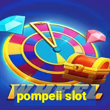 pompeii slot