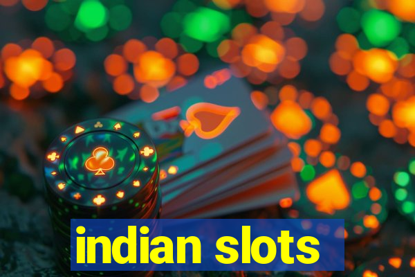 indian slots