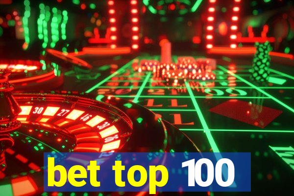 bet top 100