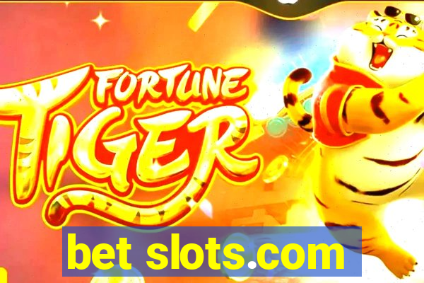 bet slots.com