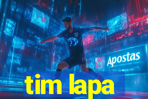 tim lapa