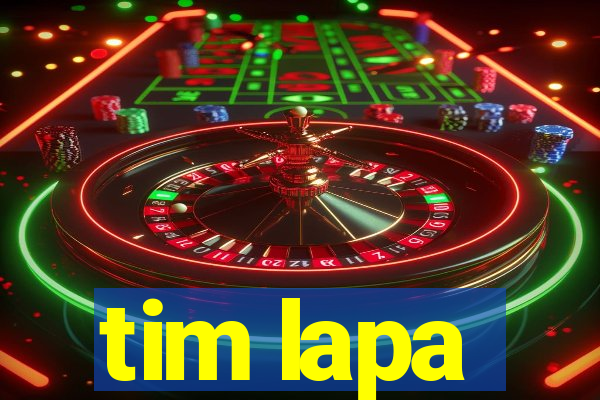 tim lapa